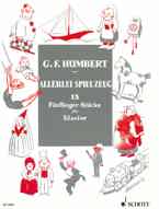 G. F. Humbert Allerlei Spielzeung (for piano) G. F. Humbert Allerlei Spielzeung (for piano)
